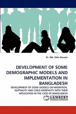 غلاف كتاب Development of Some Demographic Models and Implementation in Bangladesh