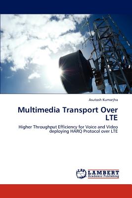 غلاف كتاب Multimedia Transport Over LTE