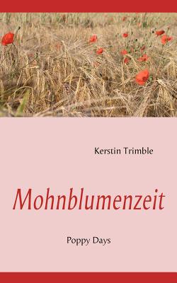 غلاف كتاب Mohnblumenzeit:Poppy Days