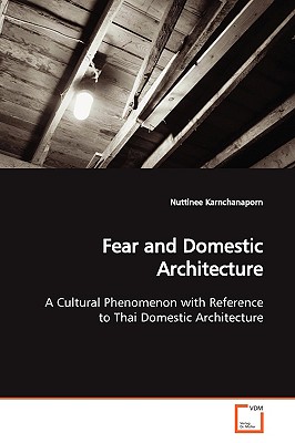 Fear and Domestic Architecture