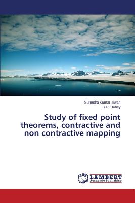 Study of fixed point theorems, contractive and non contractive mapping