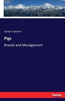 Pigs :Breeds and Management