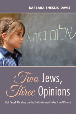 Two Jews, Three Opinions