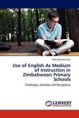 غلاف كتاب Use of English as Medium of Instruction in Zimbabwean Primary Schools