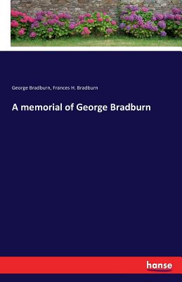 غلاف كتاب A memorial of George Bradburn