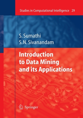 Introduction to Data Mining and its Applications