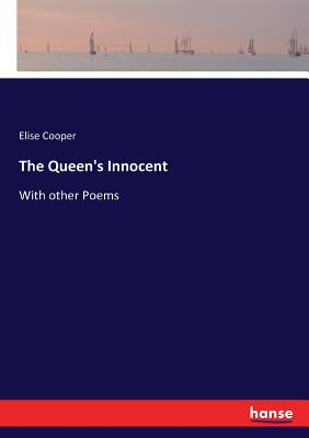 غلاف كتاب The Queen's Innocent:With other Poems