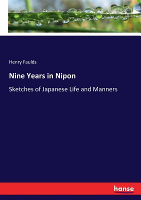 غلاف كتاب Nine Years in Nipon:Sketches of Japanese Life and Manners