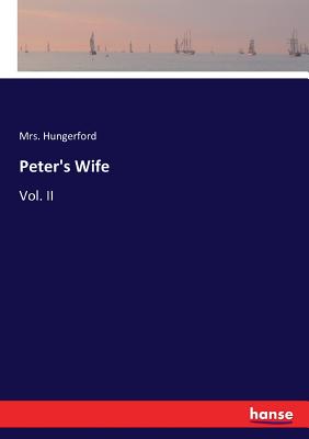 غلاف كتاب Peter's Wife:Vol. II