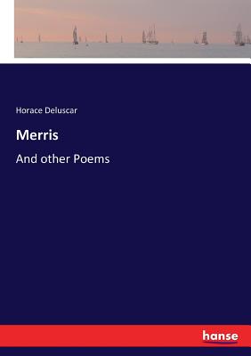 Merris :And other Poems