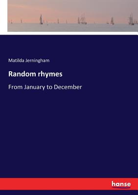 غلاف كتاب Random rhymes:From January to December