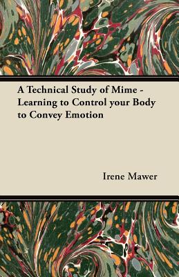 A Technical Study of Mime - Learning to Control your Body to Convey Emotion