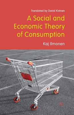 غلاف كتاب A Social and Economic Theory of Consumption