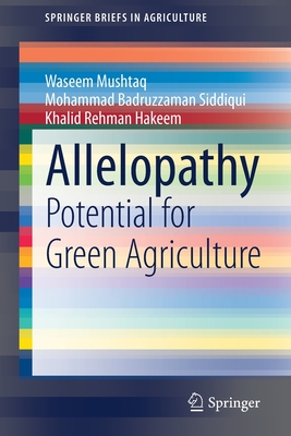 Allelopathy : Potential for Green Agriculture