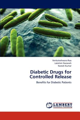 Diabetic Drugs for Controlled Release