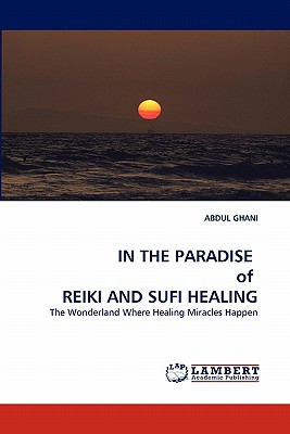 غلاف كتاب IN THE PARADISE  of  REIKI AND SUFI HEALING