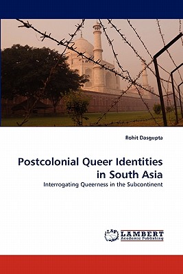 غلاف كتاب Postcolonial Queer Identities in South Asia