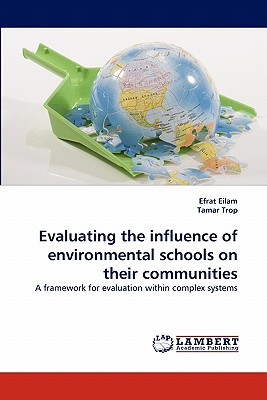 غلاف كتاب Evaluating the influence of environmental schools on their communities