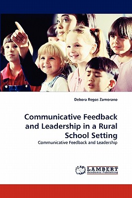 غلاف كتاب Communicative Feedback and Leadership in a Rural School Setting