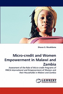 غلاف كتاب Micro-credit and Women Empowerment in Malawi and Zambia