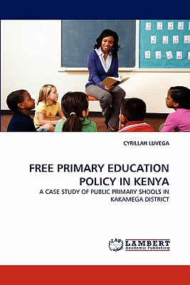 غلاف كتاب FREE PRIMARY EDUCATION POLICY IN KENYA