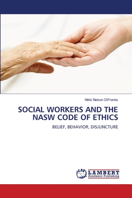 غلاف كتاب Social Workers and the Nasw Code of Ethics