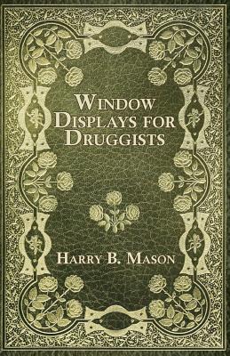 Window Displays for Druggists