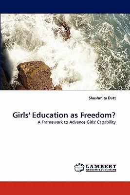 غلاف كتاب Girls' Education as Freedom?