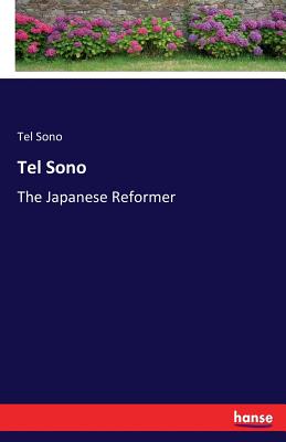 غلاف كتاب Tel Sono:The Japanese Reformer