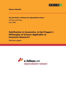 Falsification in Economics. Is Karl Popper