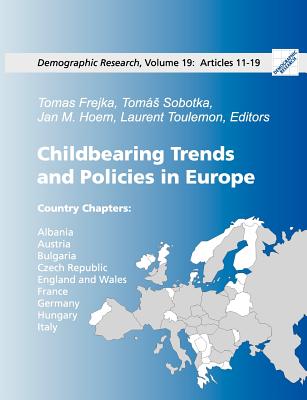 غلاف كتاب Childbearing Trends and Policies in Europe, Book II:Demographic Research: Volume 19, Articles 11-19
