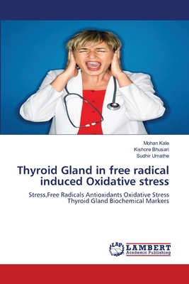 Thyroid Gland in free radical induced Oxidative stress