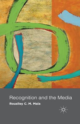 غلاف كتاب Recognition and the Media