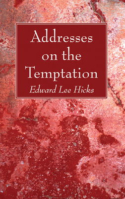 Addresses on the Temptation