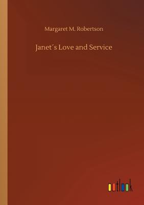 غلاف كتاب Janet´s Love and Service
