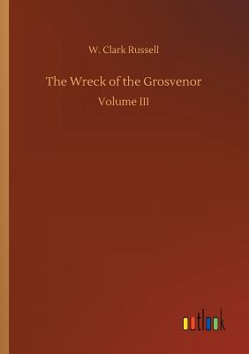 غلاف كتاب The Wreck of the Grosvenor
