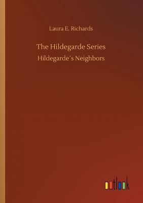 The Hildegarde Series