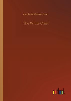غلاف كتاب The White Chief