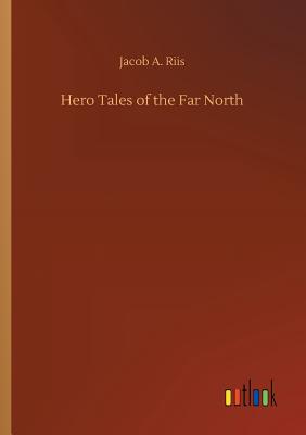 Hero Tales of the Far North