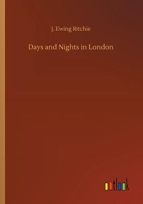 Days and Nights in London