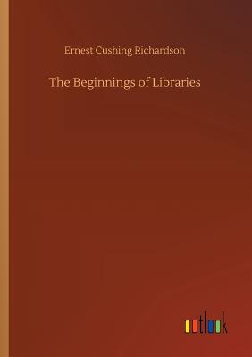 غلاف كتاب The Beginnings of Libraries