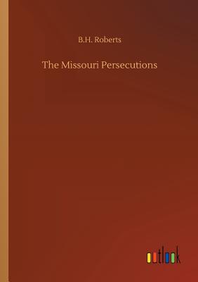 غلاف كتاب The Missouri Persecutions