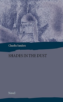 غلاف كتاب Shades in the Dust
