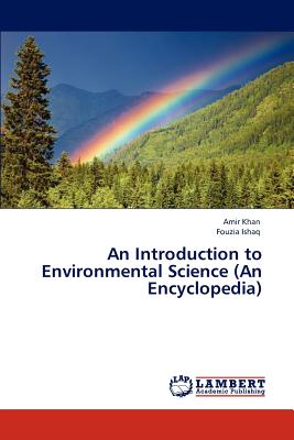 An Introduction to Environmental Science (An Encyclopedia)