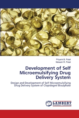Development of Self Microemulsifying Drug Delivery System