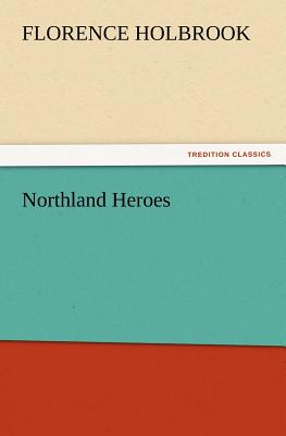 Northland Heroes