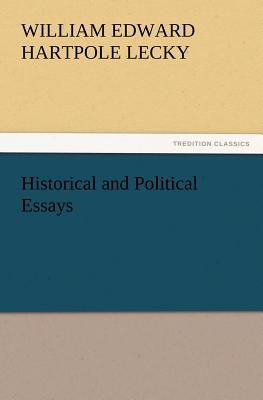 Historical and Political Essays