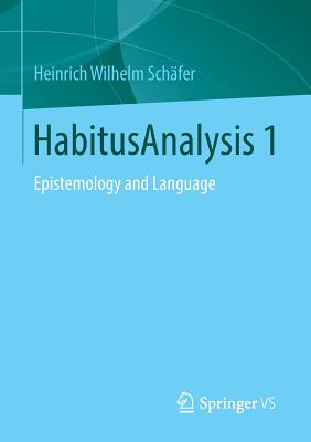 غلاف كتاب HabitusAnalysis 1 : Epistemology and Language
