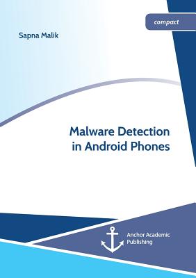 Malware Detection in Android Phones