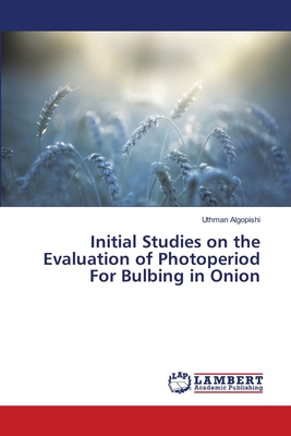 Initial Studies on the Evaluation of Photoperiod For Bulbing in Onion